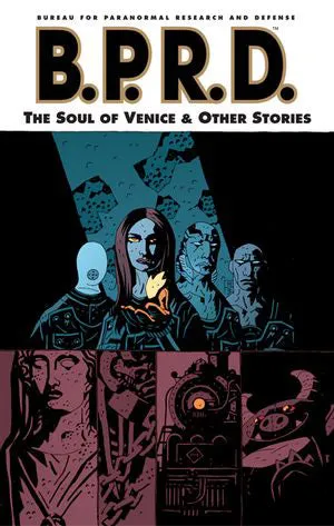 BPRD TP VOL 02 SOUL OF VENICE AND OTHER STORIES